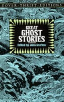 Great Ghost Stories - John Grafton