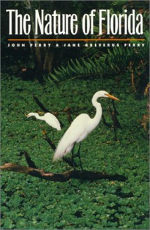 The Nature of Florida - John Perry