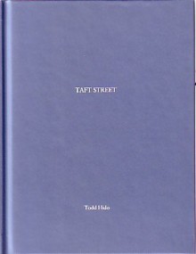 Taft Street (Nazraeli Press One Picture Book) - Todd Hido