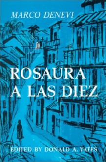 Rosaura a las diez - Marco Denevi