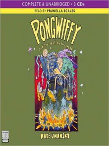 Pongwiffy and the Spell of the Year: Pongwiffy Series, Book 3 (MP3 Book) - Kaye Umansky, Prunella Scales