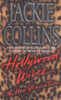 Hollywood Wives: The New Generation (Charnwood Library) - Jackie Collins