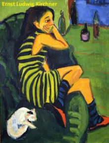 384 Color Paintings of Ernst Ludwig Kirchner - German Expressionist Painter and Printmaker (May 6, 1880 - June 15, 1938) - Jacek Michalak, Ernst Ludwig Kirchner