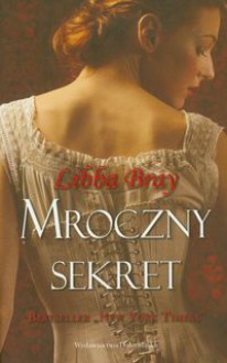 Mroczny Sekret (Magiczny Krąg, #1) - Libba Bray