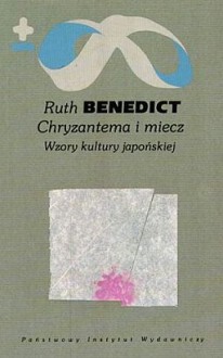 Chryzantema i miecz. Wzory kultury japońskiej - Ruth Benedict