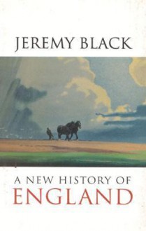 A New History of England - Jeremy Black