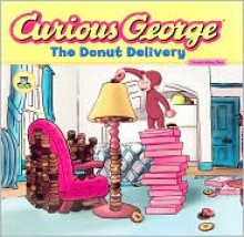 The Donut Delivery (Curious George) - H.A. Rey, Monica Perez, Joe Fallon