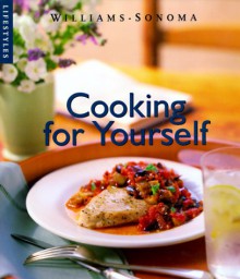 Cooking for Yourself - Janet Kessel Fletcher