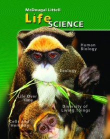 McDougal Littell Science: Student Edition Grade 7 Life Science 2006 (Middle School Science) - MCDOUGAL LITTEL