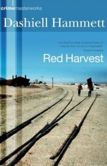 Red Harvest - Dashiell Hammett, Jeff Stone