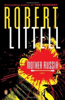 Mother Russia - Robert Littell