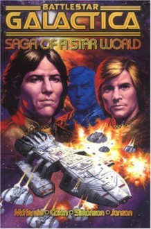 Battlestar Galactica: Saga of a Star World - Roger McKenzie