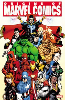 Origins of Marvel Comics - Fred Van Lente, Jeff Parker, Jim McCann, Christopher Yost, John Romita Sr., Leinil Francis Yu, Alan Davis, Greg Land, Alex Starbuck