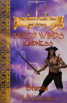 Kindness: Indigo Winds - Brenda Williamson