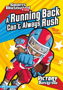 Running Back Can't Always Rush - Nate LeBoutillier, Jorge Santillan