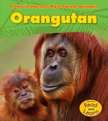 Orangutan - Anita Ganeri