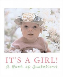 It's a Girl (Tiny Tomes (Mini)) - Various, Ariel Books, Andrews McMeel Publishing