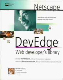 Netscape Devedge Web Developer's Library [With CDROM] - Paul Dreyfus
