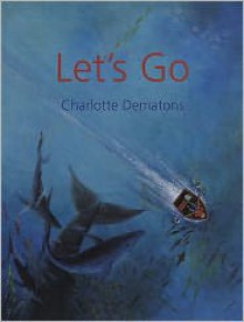 Let's Go - Charlotte Dematons