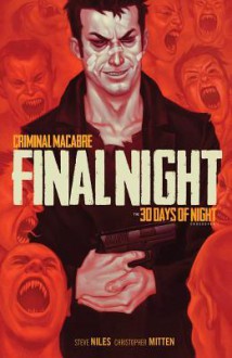 Criminal Macabre: Final Night - The 30 Days of Night Crossover - Steve Niles, Christopher Mitten