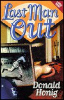 Last Man Out - Donald Honig