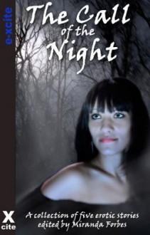 The Call of the Night: A Collection of Five Erotic Stories - Tabitha Rayne