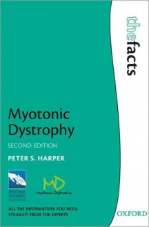 Myotonic Dystrophy - Peter Harper