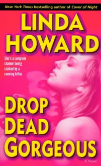 Drop Dead Gorgeous (Audio) - Linda Howard, Joyce Bean