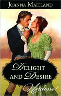 Delight and Desire - Joanna Maitland