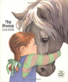 My Pony - Susan Jeffers