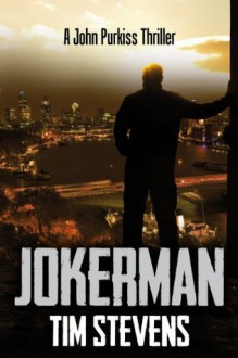 Jokerman (John Purkiss Series) - Tim Stevens