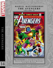 Marvel Masterworks: The Avengers Volume 14 - Steve Englehart, Roy Thomas, Sal Buscema, Dave Cockrum, George Tuska, Don Heck