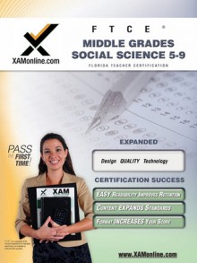 FTCE Middle Grades Social Science 5-9 Teacher Certification Test Prep Study Guide - Sharon Wynne