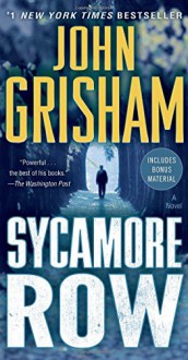 Sycamore Row: A Novel (Jake Brigance) - John Grisham