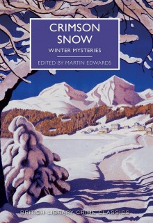 Crimson Snow: Winter Mysteries - Various Authors, Martin Edwards