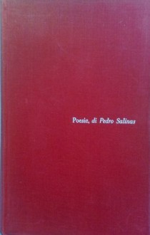 Poesie - Pedro Salinas, Vittorio Bodini