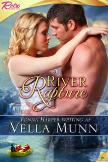 River Rapture - Vella Munn
