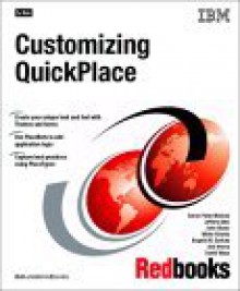 Customizing Quick Place (Ibm Redbooks) - IBM Redbooks
