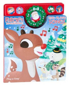 Rudolph the Red-Nosed Reindeer Sing-Along Christmas Songs - Publications International Ltd.