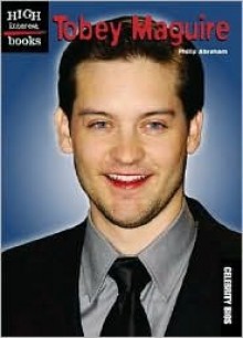 Tobey Maguire - Philip Abraham, Scott Waldman, Michael DeLisio