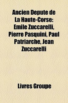 Ancien D Put De La Haute-Corse - Livres Groupe