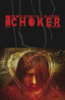 Choker #5 - Ben McCool, Ben Templesmith