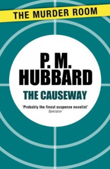 The Causeway - P.M. Hubbard