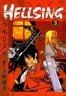Hellsing, Vol. 3 - Kohta Hirano, Duane Johnson