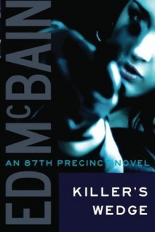 Killer's Wedge (87th Precinct #7) - Ed McBain