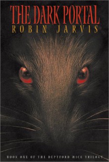 The Dark Portal - Robin Jarvis,Peter Glassman