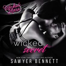 Wicked Secret (Wicked Horse Vegas, Jameson Force Security) - Lance Greenfield,Sawyer Bennett ,Kristen Leigh