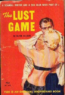 The Lust Game - Clyde Allison