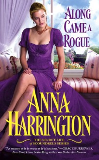 Along Came a Rogue - Anna Harrington