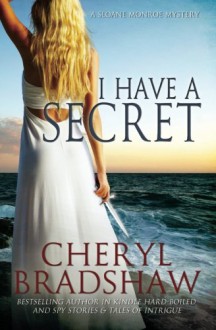 I Have a Secret - Cheryl Bradshaw